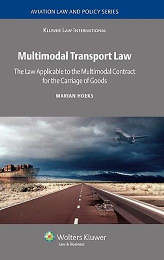 multimodal transport law,the law applicable to multimodal contract for the carriage of goods