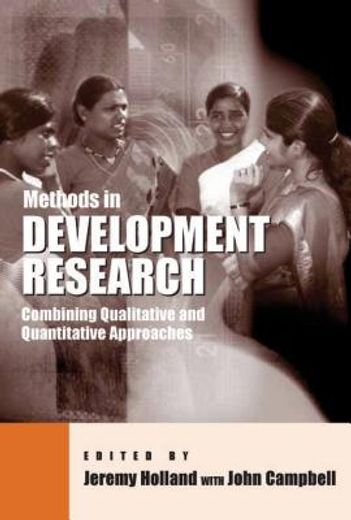 methods in development research,combining qualitative and quantitative approaches