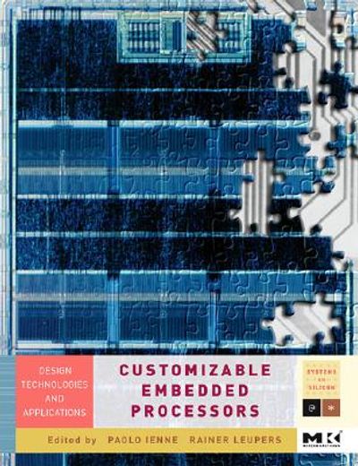 customizable embedded processors,design technologies and applications