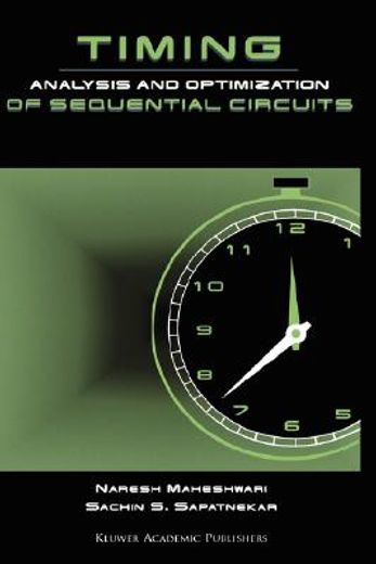timing analysis and optimization of sequential circuits (en Inglés)