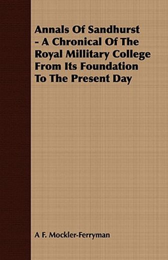 annals of sandhurst - a chronical of the