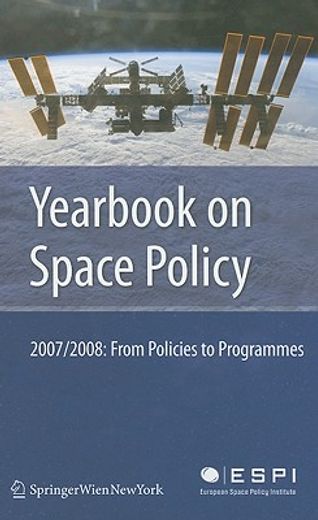 yearbook on space policy 2007/2008 (en Inglés)