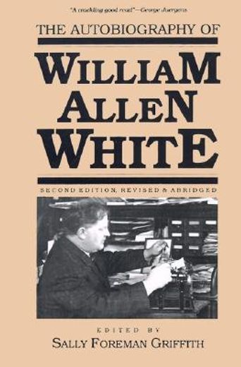 the autobiography of william allen white