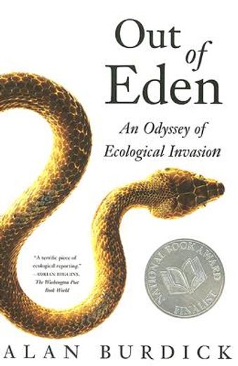 out of eden,an odyssey of ecological invasion
