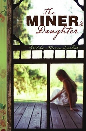 The Miner's Daughter (en Inglés)