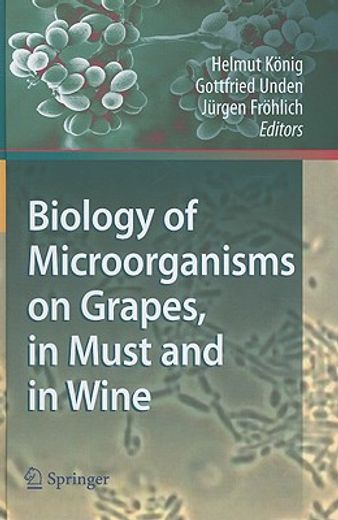 biology of microorganisms on grapes, in must and wine