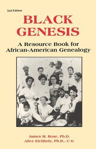black genesis,a resource book for african-american genealogy (in English)