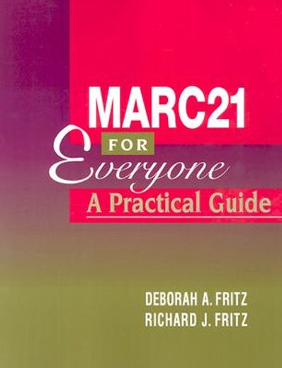marc 21 for everyone,a practical guide