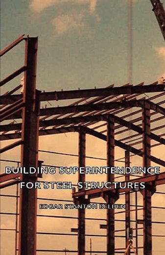 building superintendence for steel struc (en Inglés)