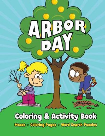 Arbor day Coloring Activity Book (in English)