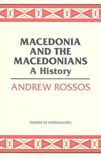 macedonia and the macedonians,a history