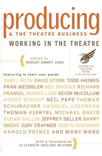 producing & the theatre business,working in the theatre