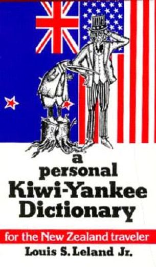 a personal kiwi-yankee dictionary (en Inglés)