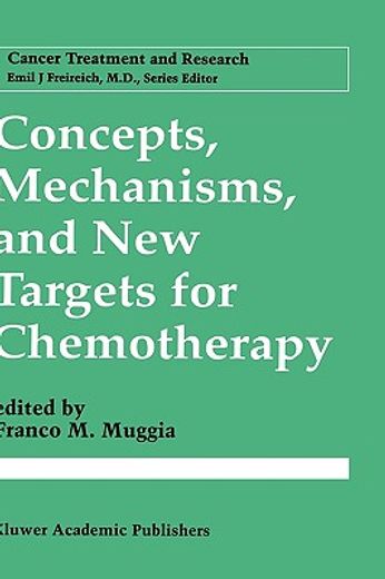 concepts, mechanisms, and new targets for chemotherapy (en Inglés)