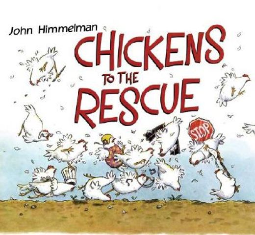 chickens to the rescue (en Inglés)