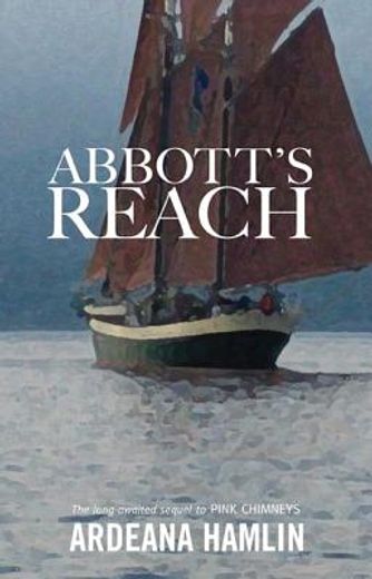 abbott`s reach (en Inglés)