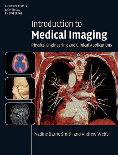 introduction to medical imaging,physics, engineering and clinical applications (in English)