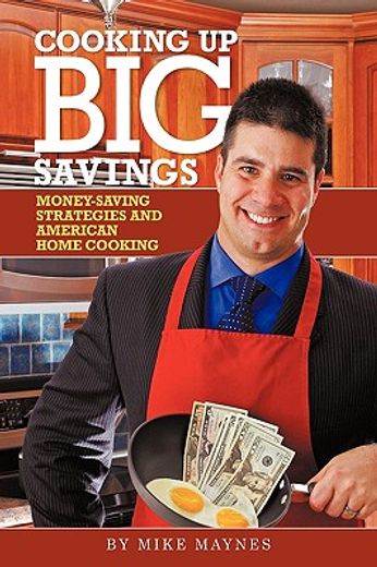 cooking up big savings,money-saving strategies and american home cooking