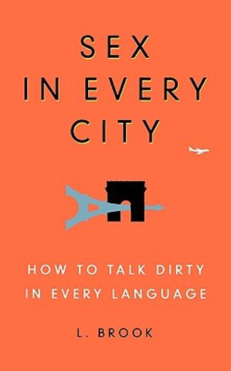 sex in every city,how to talk dirty in every language