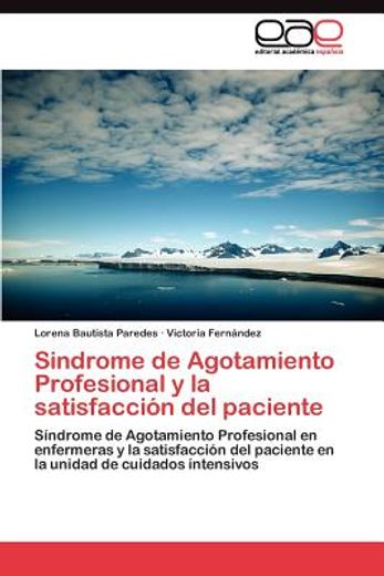 sindrome de agotamiento profesional y la satisfacci n del paciente (in Spanish)