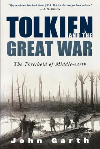 tolkien and the great war,the threshold of middle-earth (en Inglés)