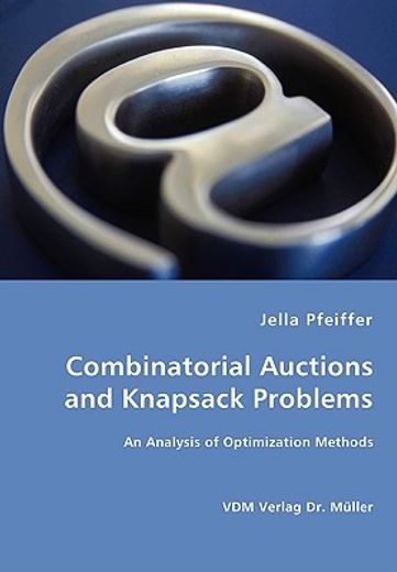 combinatorial auctions and knapsack problems - an analysis of optimization methods