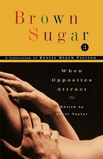 brown sugar 3,when opposites attract (en Inglés)