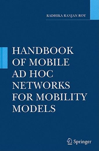 handbook of mobility models and mobile ad hoc networks