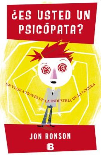 ¿es usted un psicopata?.(no ficcion) (in Spanish)