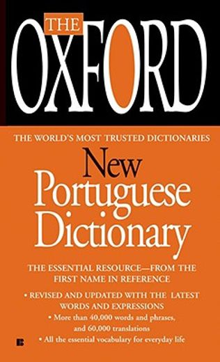 The Oxford new Portuguese Dictionary (en Inglés)