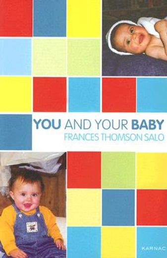 you and your baby,a baby´s emotional life