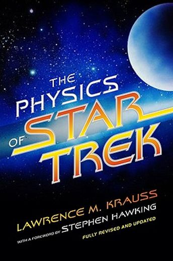 the physics of star trek (en Inglés)