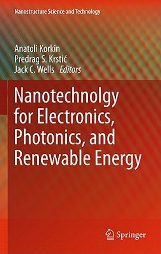 nanotechnology for electronics, photonics, and renewable energy