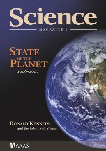 Science Magazine's State of the Planet 2006-2007 (en Inglés)