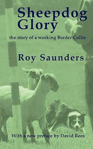 sheepdog glory: the story of a working border collie
