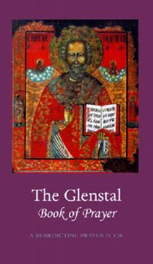 the glenstal book of prayer,a benedictine prayer book (en Inglés)