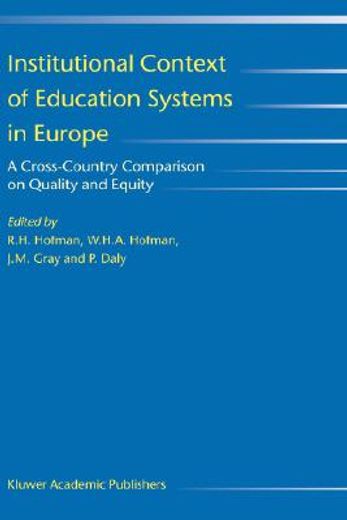 institutional context of education systems in europe,a cross-country comparison on quality and equity