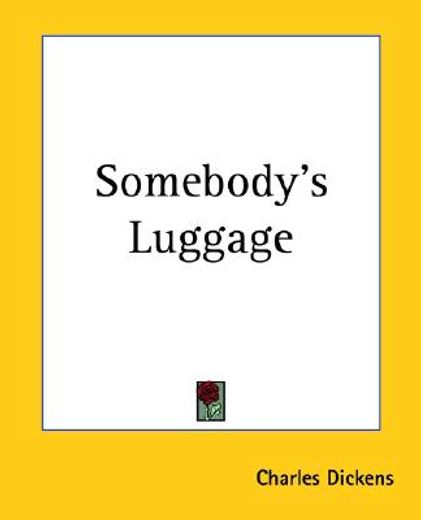somebody´s luggage