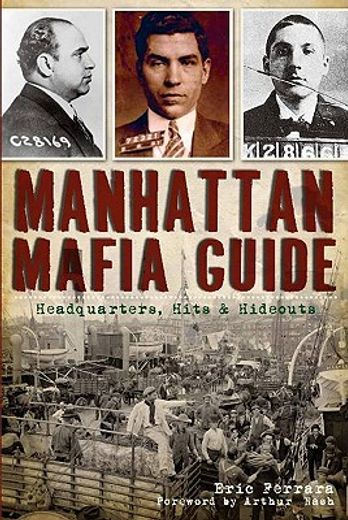 manhattan mafia guide,headquarters, hits and hideouts (in English)