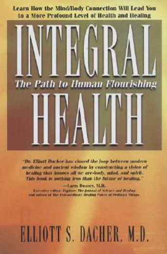 integral health,the path to human flourishing