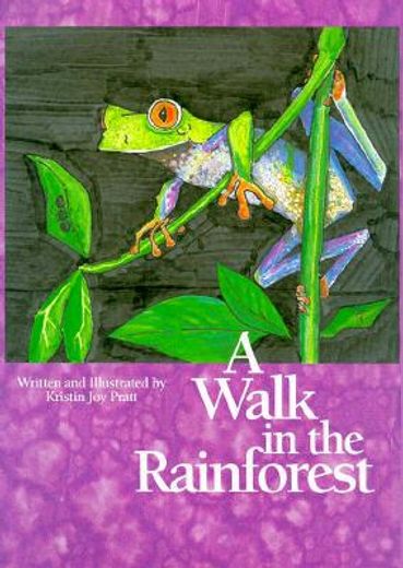 A Walk in the Rainforest (en Inglés)