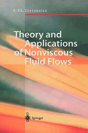 theory and applications of nonviscous fluid flows, 325pp, 2001