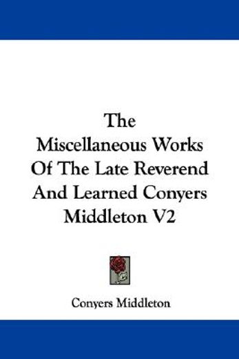 the miscellaneous works of the late reve