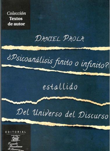 Psicoanalisis Finito o Infinito Estallido del Universo de (in Spanish)