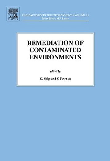 Remediation of Contaminated Environments: Volume 14 (en Inglés)