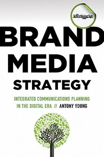 brand media strategy,integrated communications planning in the digital era