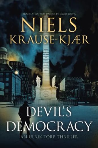 Devil's Democracy: An Ulrik Torp Thriller (en Inglés)