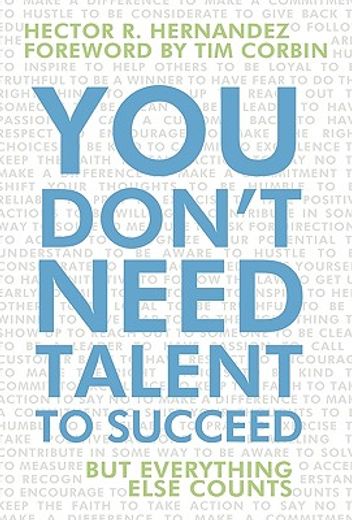 you don’t need talent to succeed,but everything else counts (in English)
