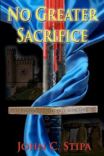 no greater sacrifice (en Inglés)