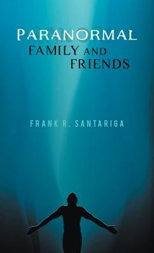 paranormal family and friends (en Inglés)